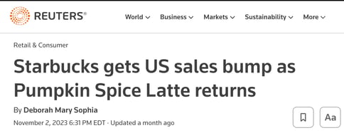 A Reuters article that reads: Starbucks gets US sales bump as Pumpkin Spice Latte returns